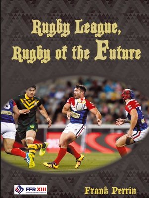 cover image of Rugby League, Rugby of the Future
